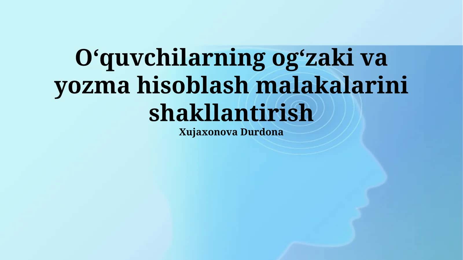 Og'zaki va yozma hisoblash malakalarini shakllantirish