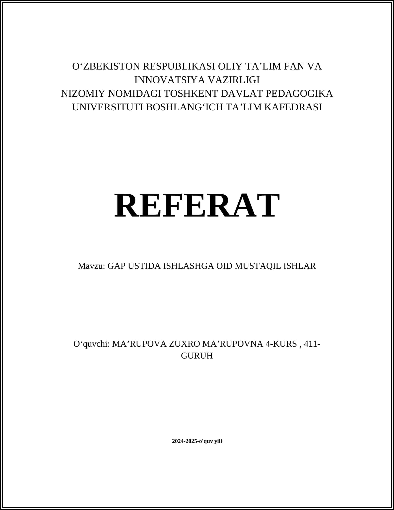 MUSTAQIL ISHLAR GAP USTIDA ISHLASHGA OID