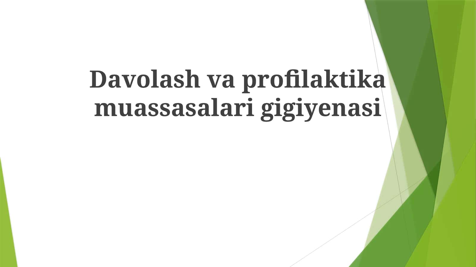 Davolash va profilaktik muassasalar gigiyenasi