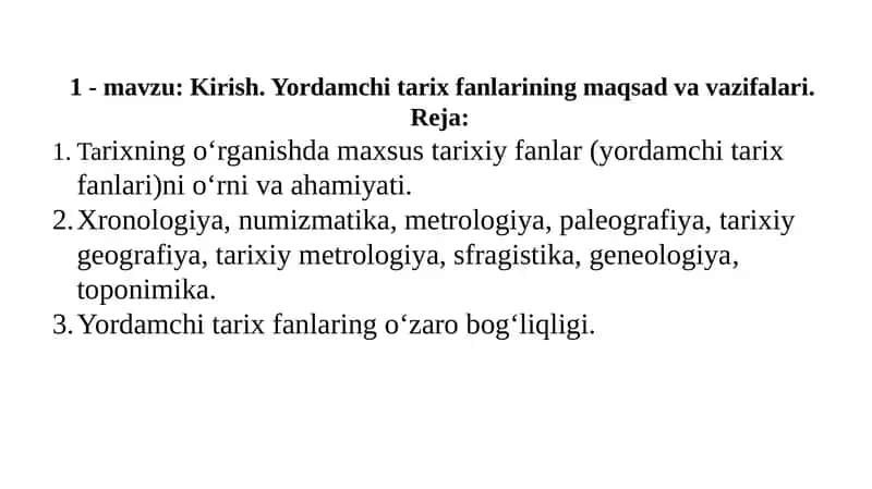 Yordamchi tarix fanlarining maqsad va vazifalari