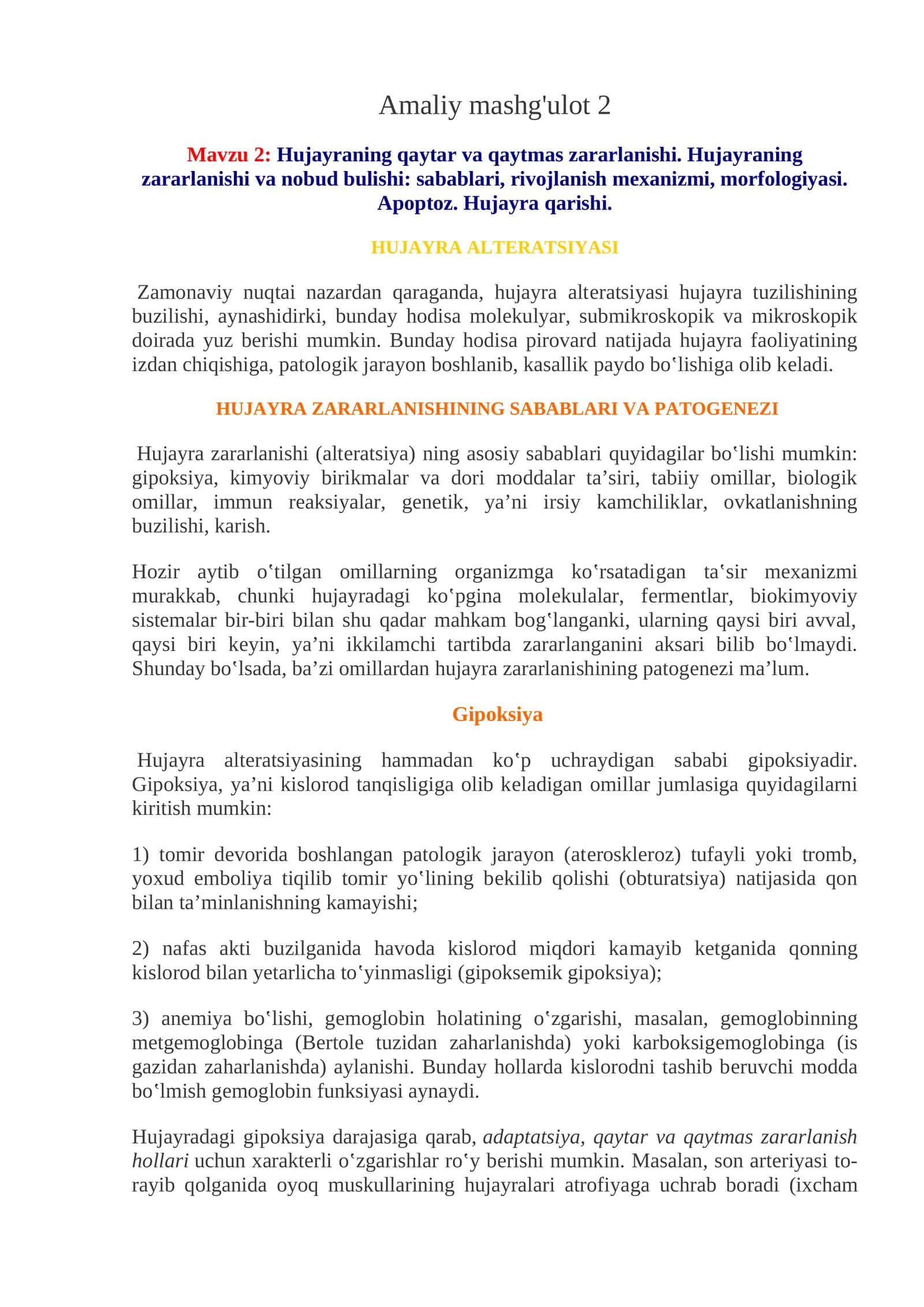 Hujayraning qaytar va qaytmas zararlanishi. Hujayraning zararlanishi va nobud bulishi: sabablari, rivojlanish mexanizmi, morfologiyasi. Apoptoz. Hujayra qarishi