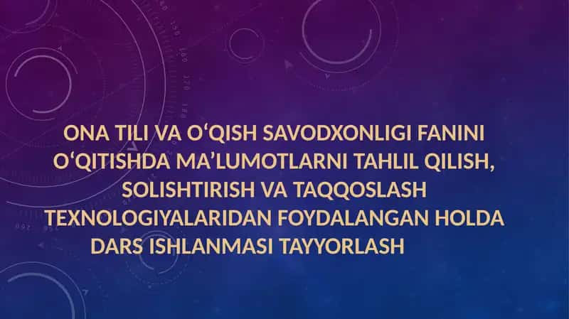 Ona tili va o‘qish savodxonligi fanini o‘qitish