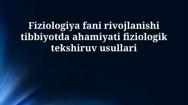 Fiziologiya fanining rivojlanish tarixi