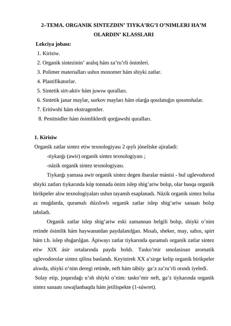 ORGANIK SINTEZDIN’ TIYKA’RG’I O’NIMLERI HA’M OLARDIN’ KLASSLARI