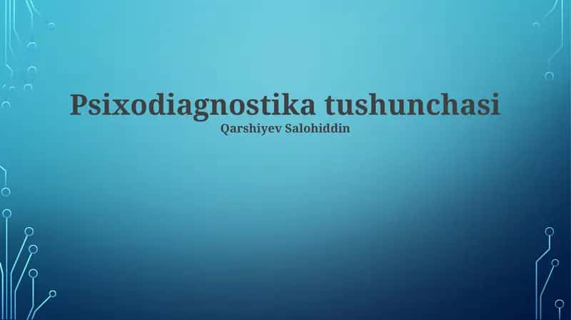 Psixodiagnostika tushunchasi