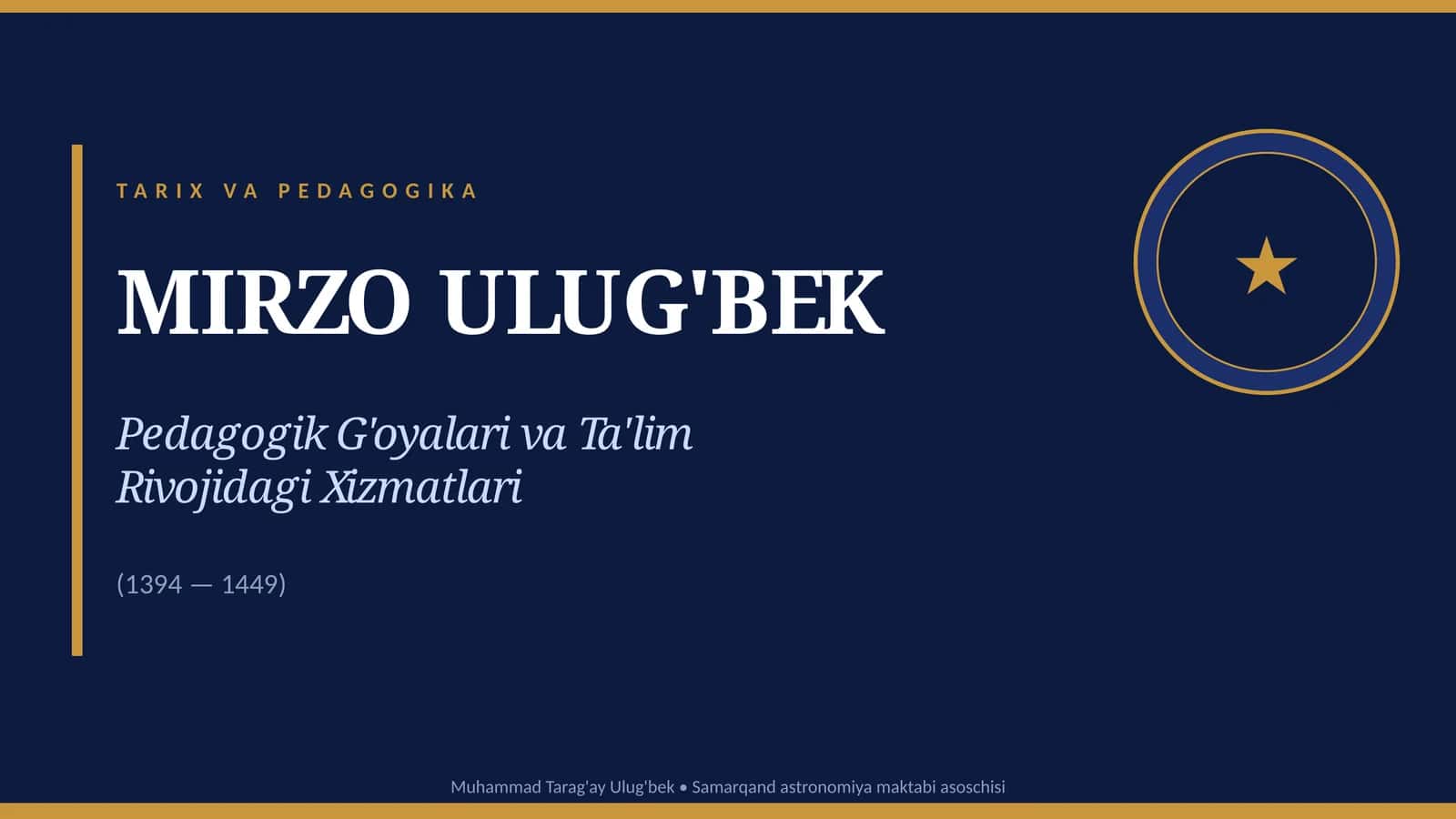 MIRZO ULUG'BEK