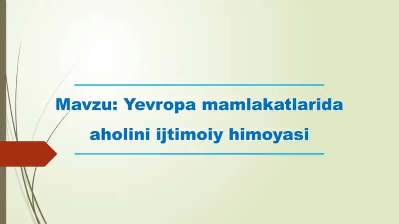 Yevropa mamlakatlarida aholini ijtimoiy himoyasi