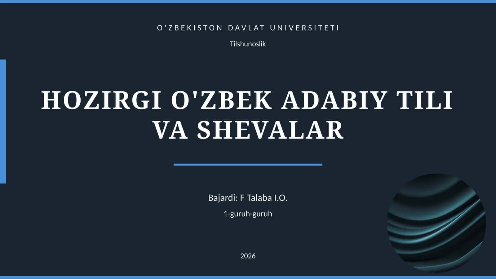 HOZIRGI O'ZBEK ADABIY TILI VA SHEVALAR