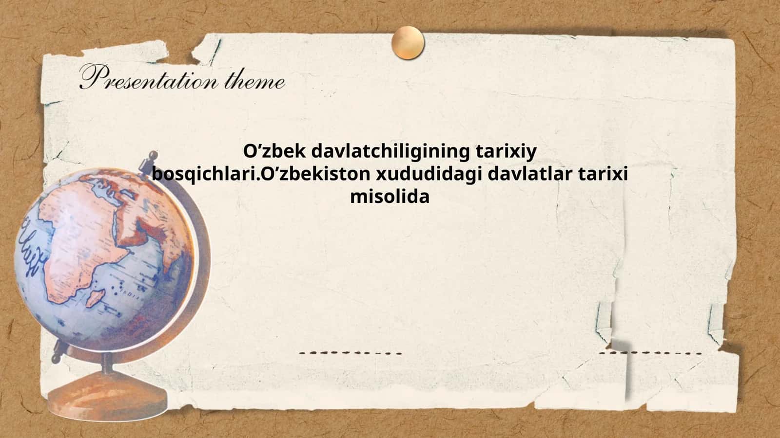 O’zbek davlatchiligining tarixiy bosqichlari.O’zbekiston xududidagi davlatlar tarixi misolida