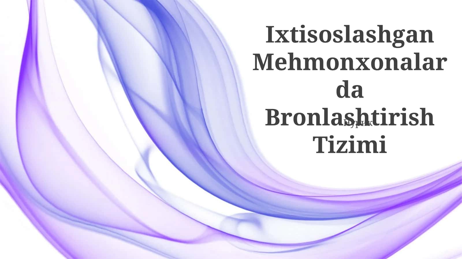 Ixtisoslashgan Mehmonxonalarda Bronlashtirish Tizimi
