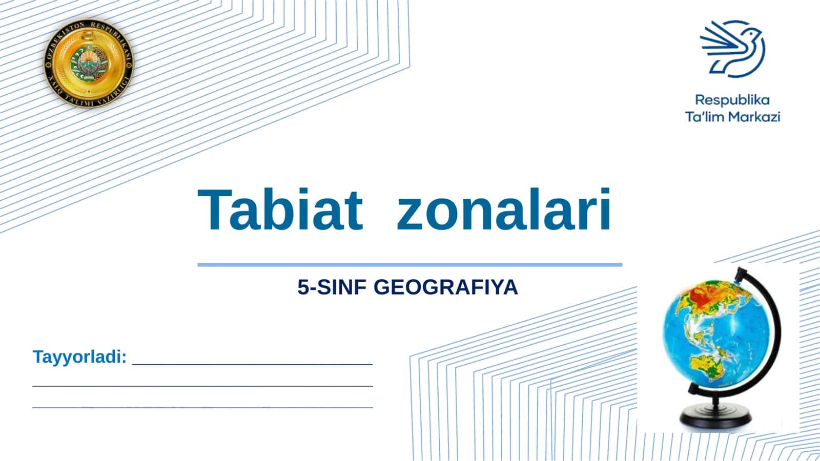 5-sinf Geografiya fanidan Tabiat zonalari dars taqdimoti