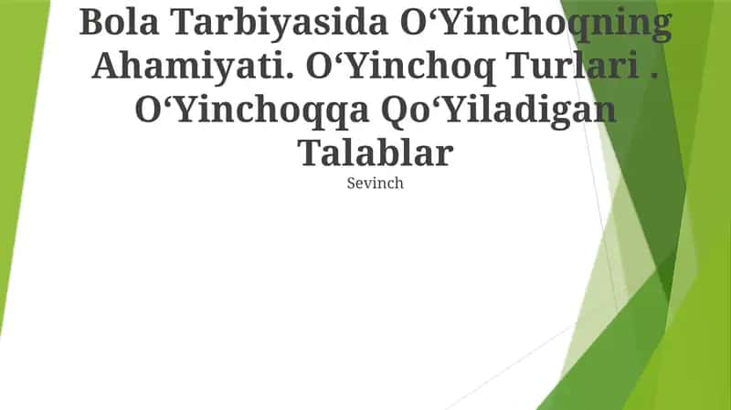 Bola Tarbiyasida OʻYinchoqning Ahamiyati