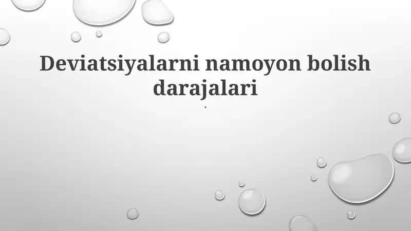 Deviatsiyalarni namoyon bolish darajalari