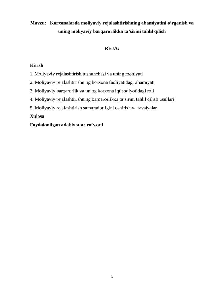 Korxonalarda moliyaviy rejalashtirishning ahamiyatini o’rganish va uning moliyaviy barqarorlikka ta’sirini tahlil qilish