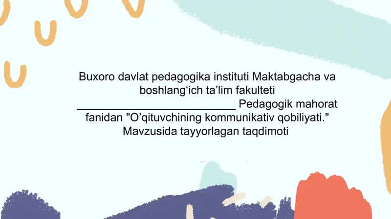 "O’qituvchining kommunikativ qobiliyati."