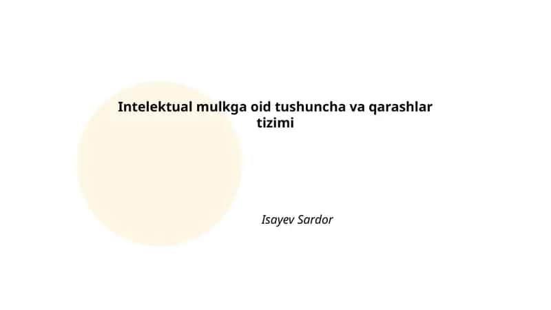 Intelektual mulkga oid tushuncha va qarashlar tizimi