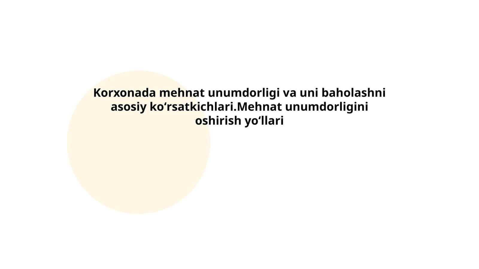Mehnat unumdorligini oshirish yoʻllari