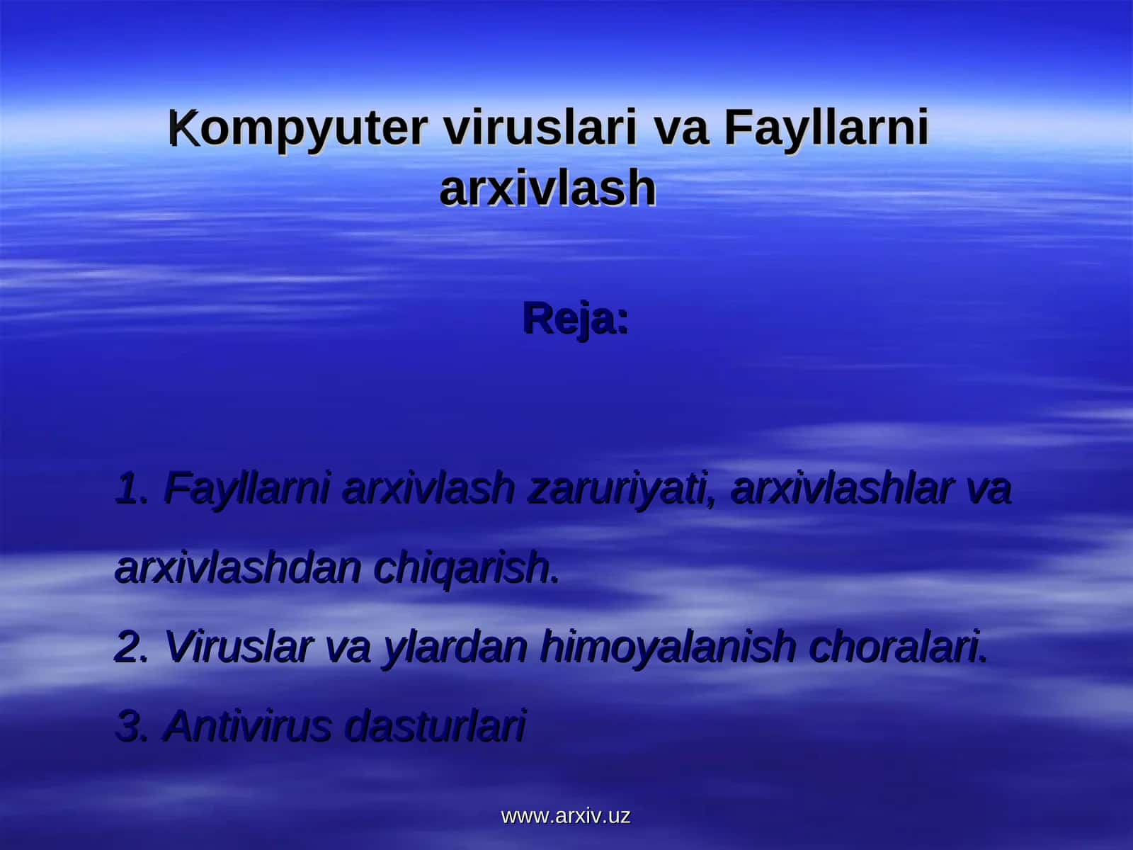 Kompyuter viruslari va Fayllarni arxivlash.ppt