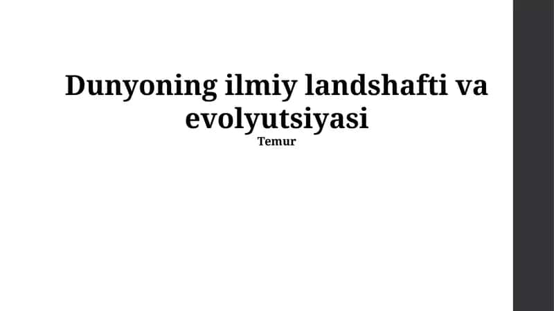 Dunyoning ilmiy landshafti va evolyutsiyasi
