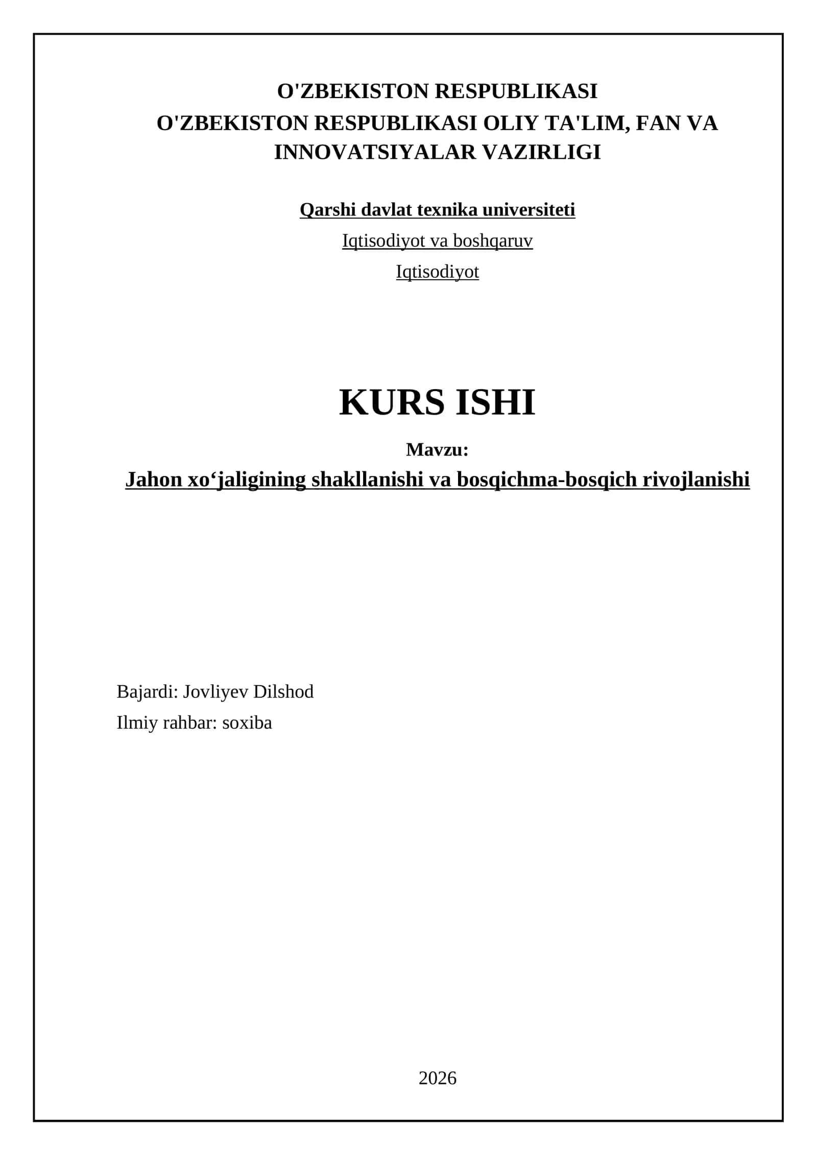 Jahon xo‘jaligining shakllanishi va bosqichma-bosqich rivojlanishi