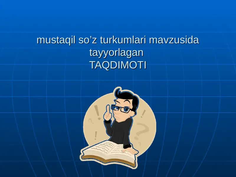 mustaqil so’z turkumlari