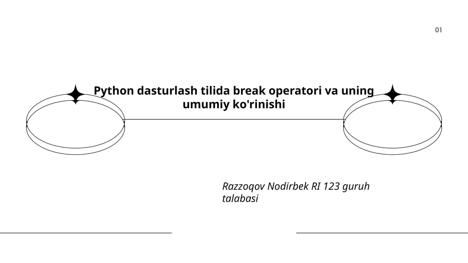 Python dasturlash tilida break operatori va uning umumiy ko'rinishi