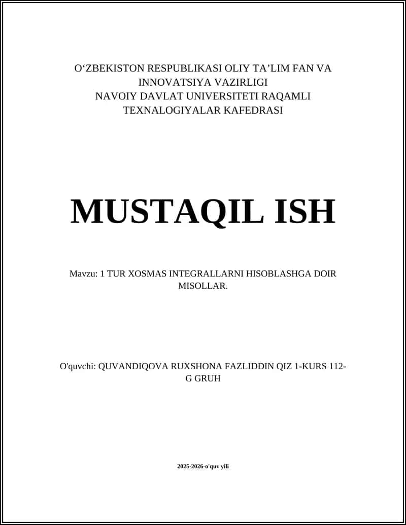 TUR XOSMAS INTEGRALLARNI HISOBLASHGA DOIR MISOLLAR