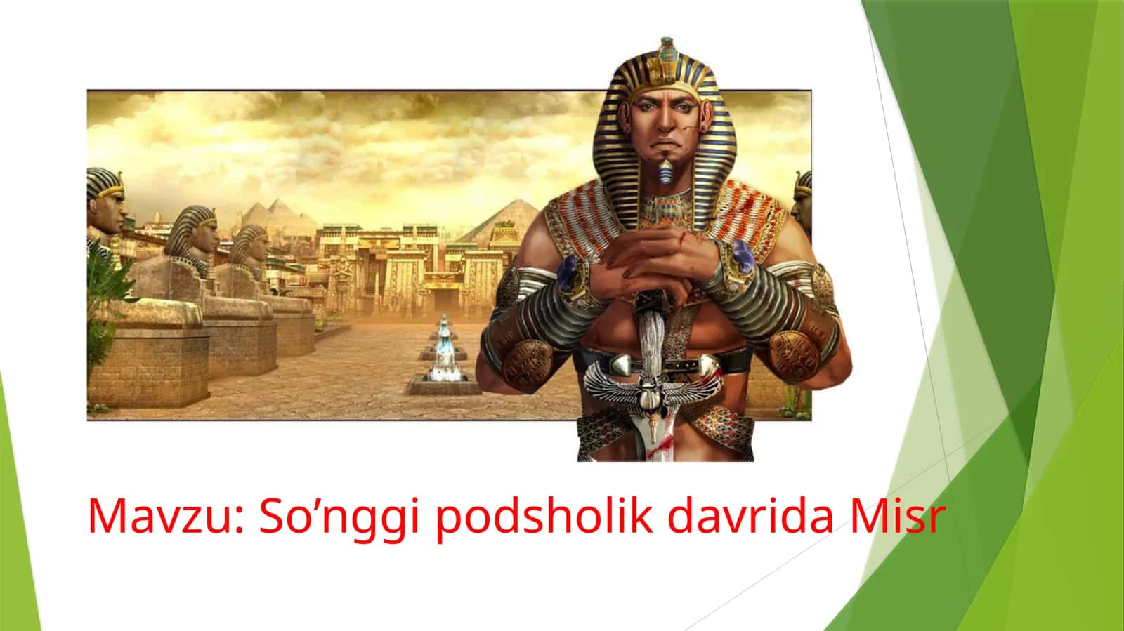 So’nggi podsholik davrida Misr