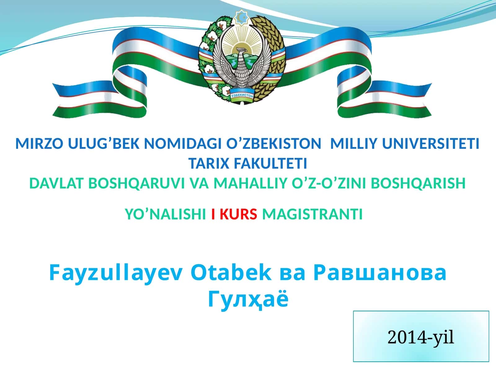 Davlat boshqaruv va mahalliy o'z-o'zini boshqarish yo'naliishi kurs magistranti
