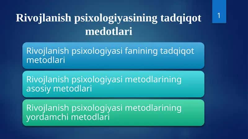 Rivojlanish psixologiyasining tadqiqot metodlari