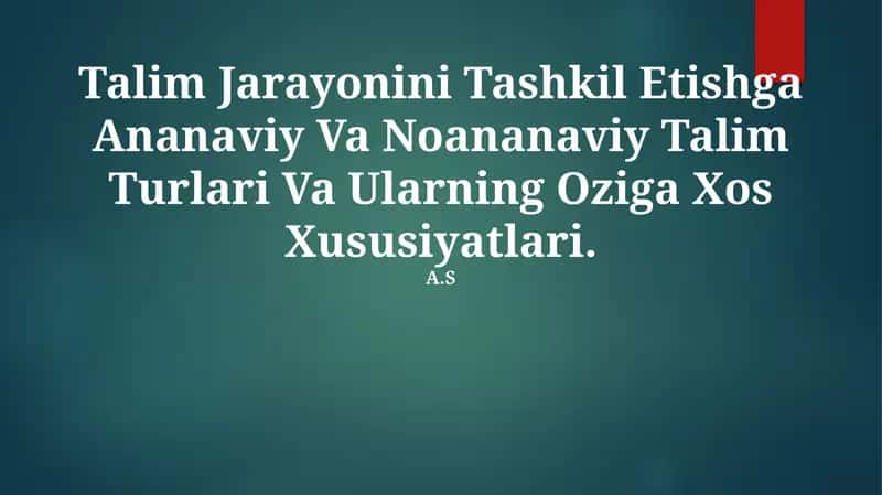 An'anaviy va innovatsion ta'lim