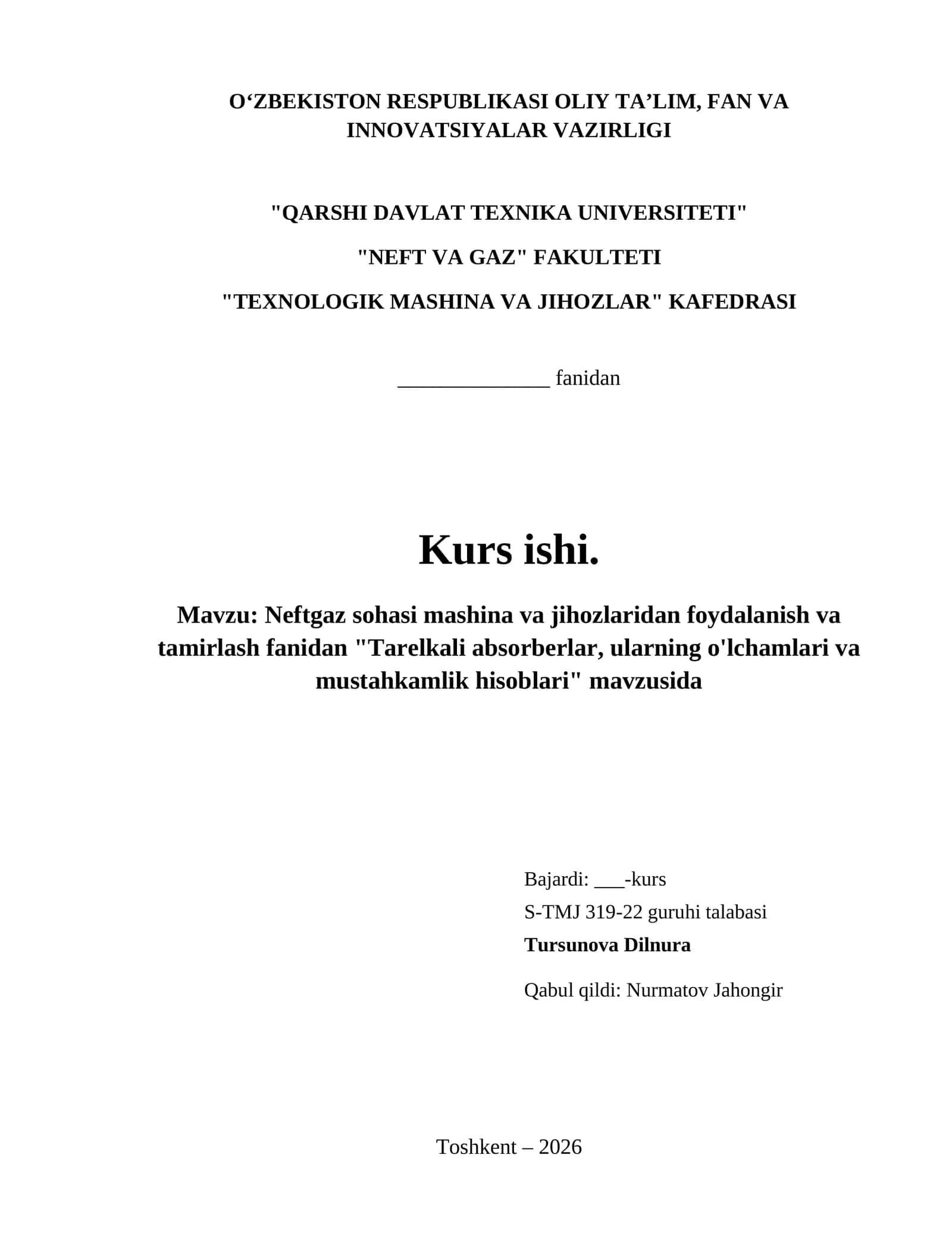 Neftgaz sohasi mashina va jihozlaridan foydalanish va tamirlash fanidan "Tarelkali absorberlar, ularning o'lchamlari va mustahkamlik hisoblari" mavzusida