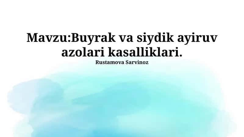 Buyrak va siydik ayiruv azolari kasalliklari