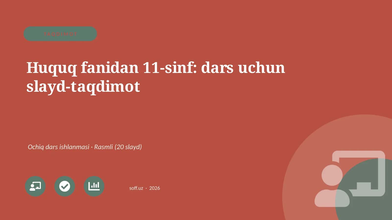 Huquq fanidan 11-sinf: dars uchun slayd-taqdimot