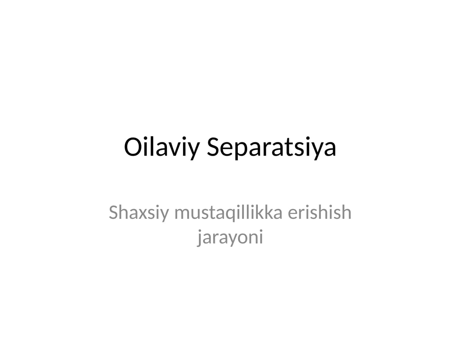 Oilaviy Separatsiya