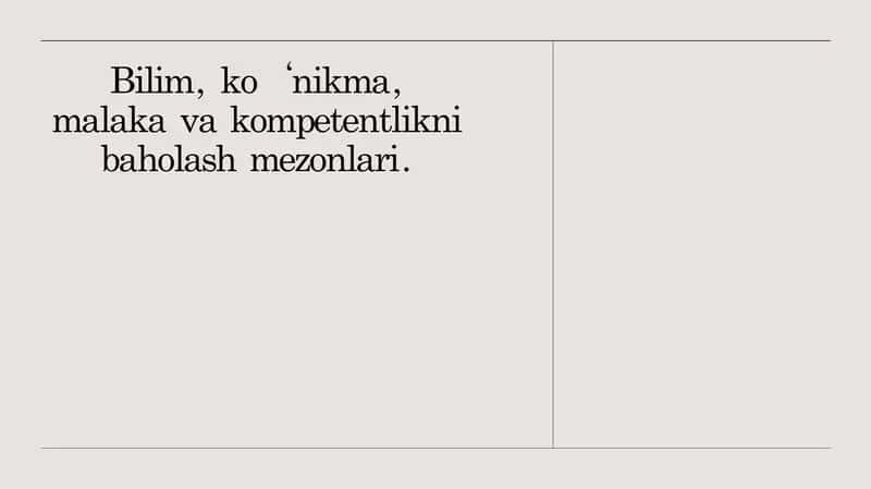 Bilim, ko‘nikma, malaka va kompetentlikni baholash mezonlari.