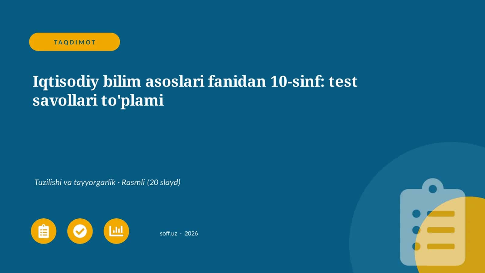 Iqtisodiy bilim asoslari fanidan 10-sinf: test savollari to'plami