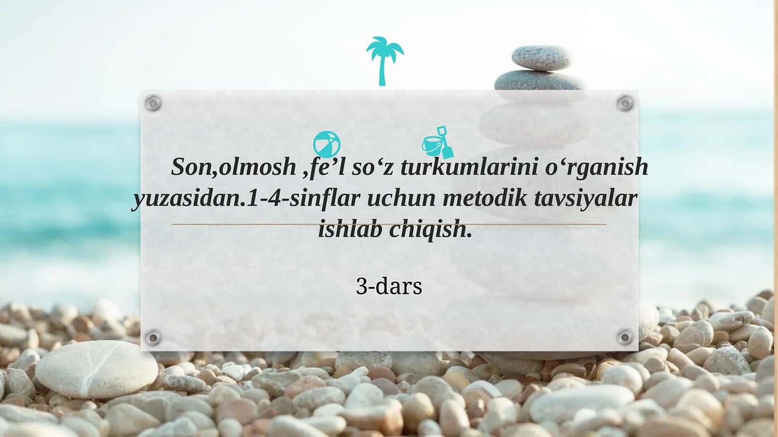 So‘z, olmosh, fe‘l turkumlarini o‘rganish
