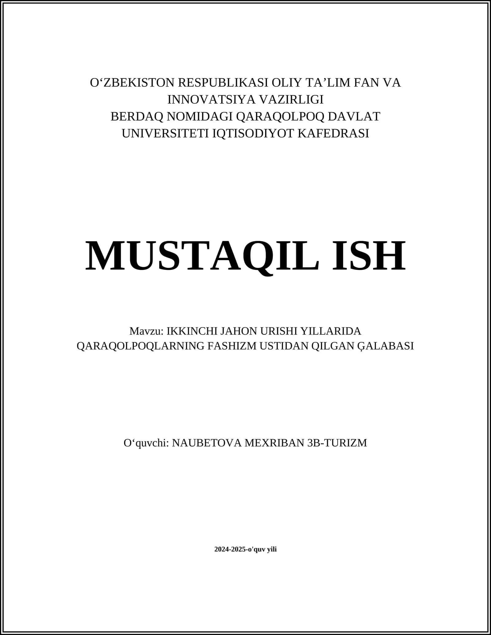 IKKINCHI JAHON URISHI YILLARIDA QARAQOLPOQLARNING FASHIZM USTIDAN QILGAN ĢALABASI