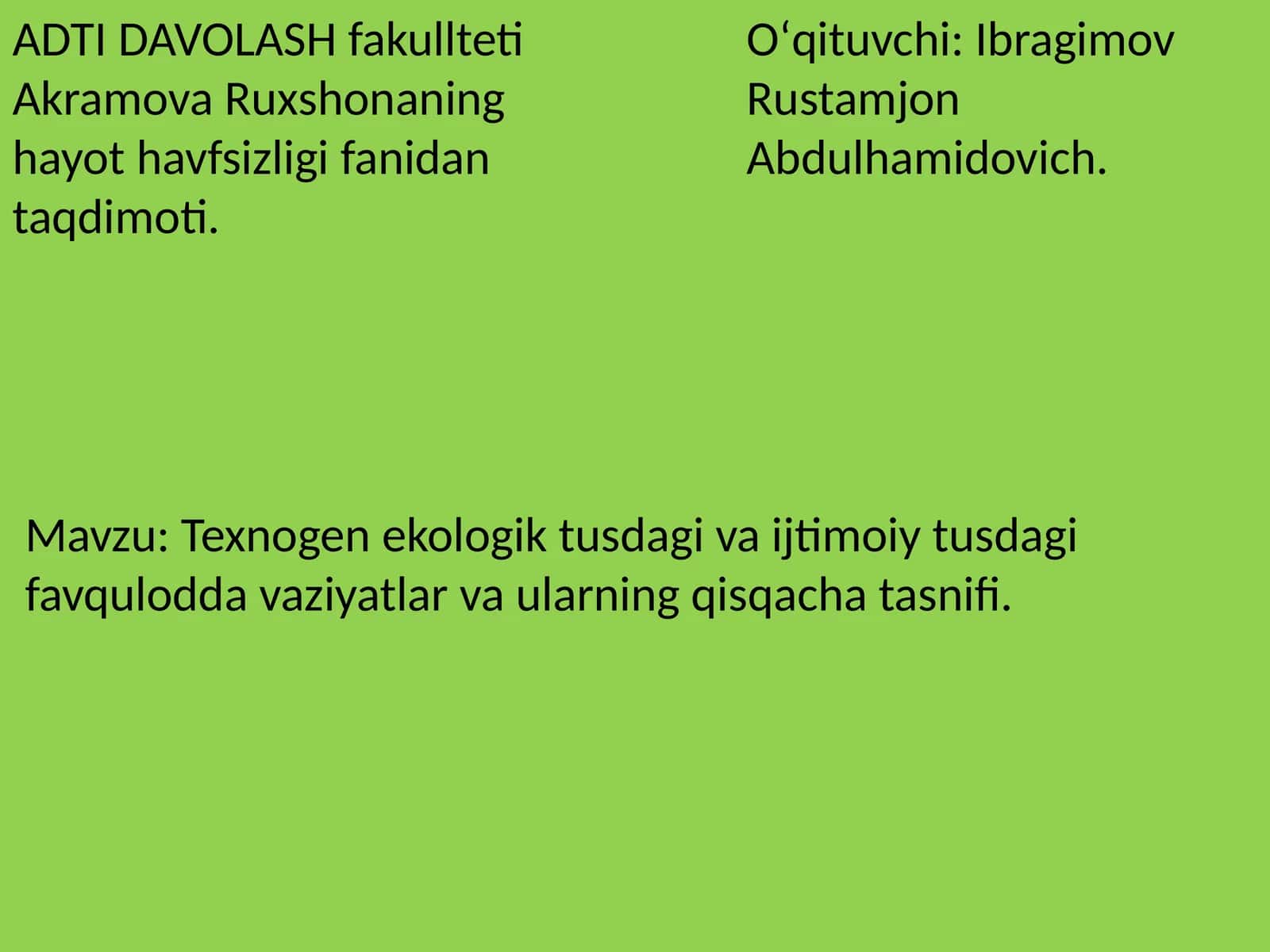 Texnogen ekologik tusdagi va ijtimoiy tusdagi favqulodda vaziyatlar va ularning qisqacha tasnifi