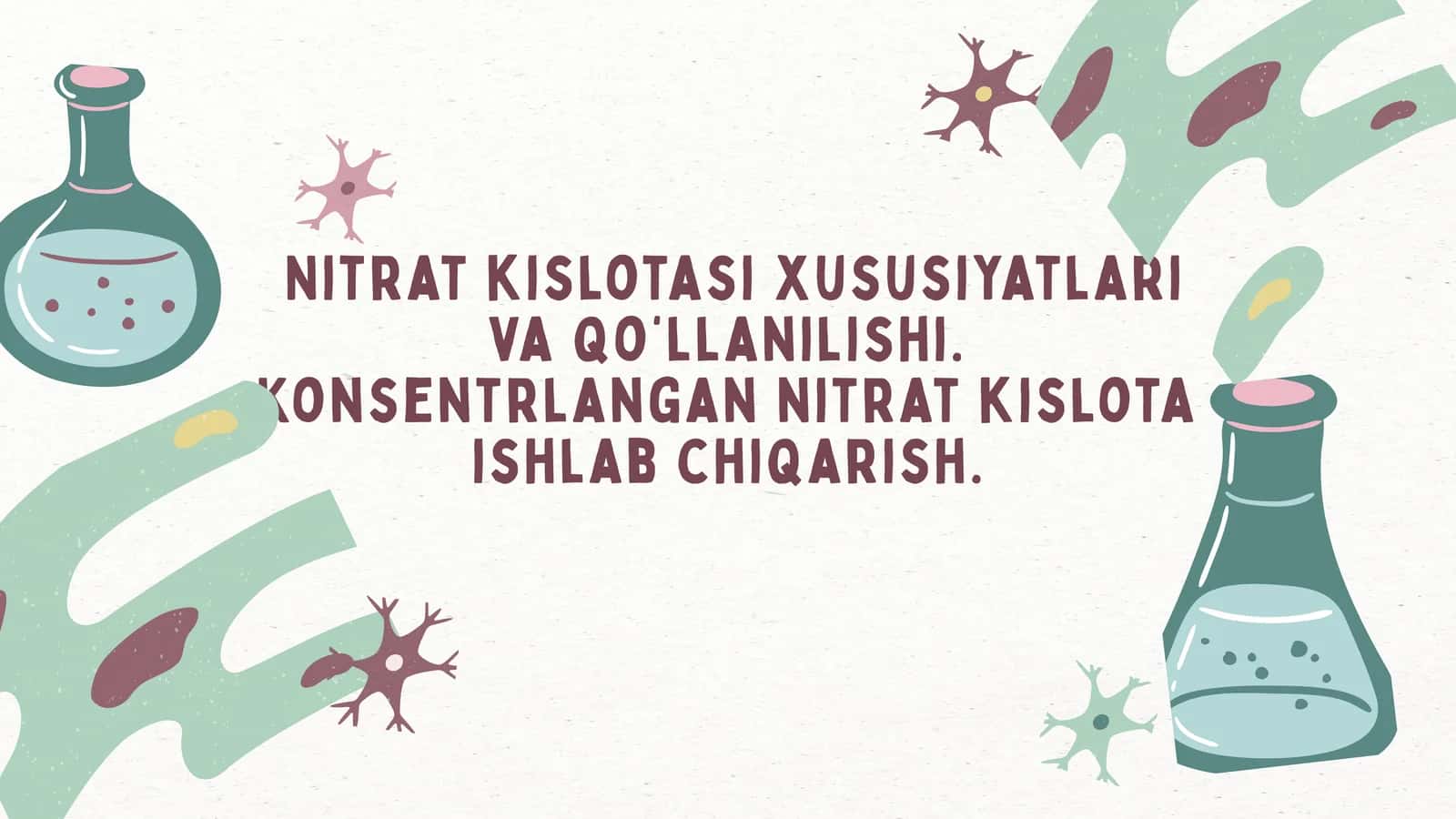 Nitrat Kislota Xususiyatlari va Qo‘llanilishi