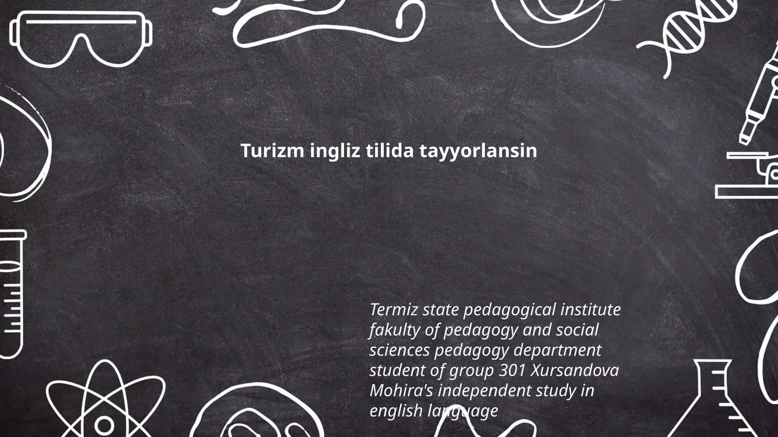 Turizm ingliz tilida tayyorlansin