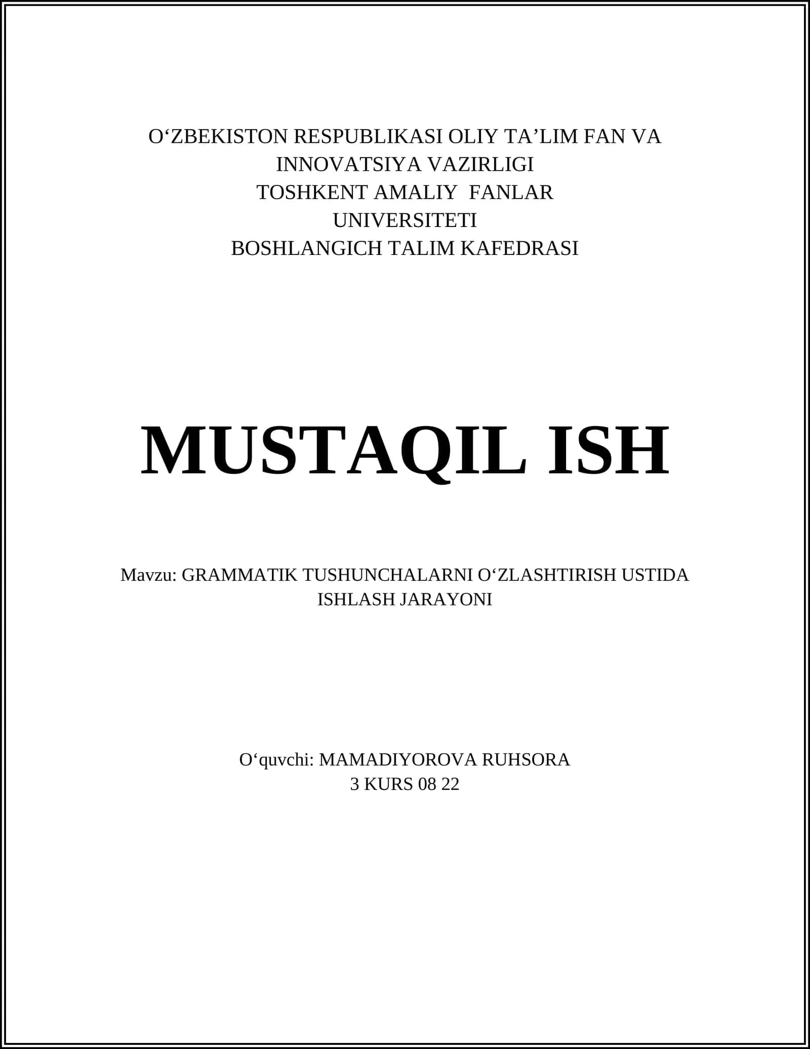 GRAMMATIK TUSHUNCHALARNI OʻZLASHTIRISH USTIDA ISHLASH JARAYONI