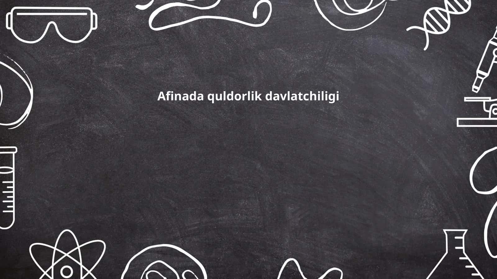 Afinada quldorlik davlatchiligi