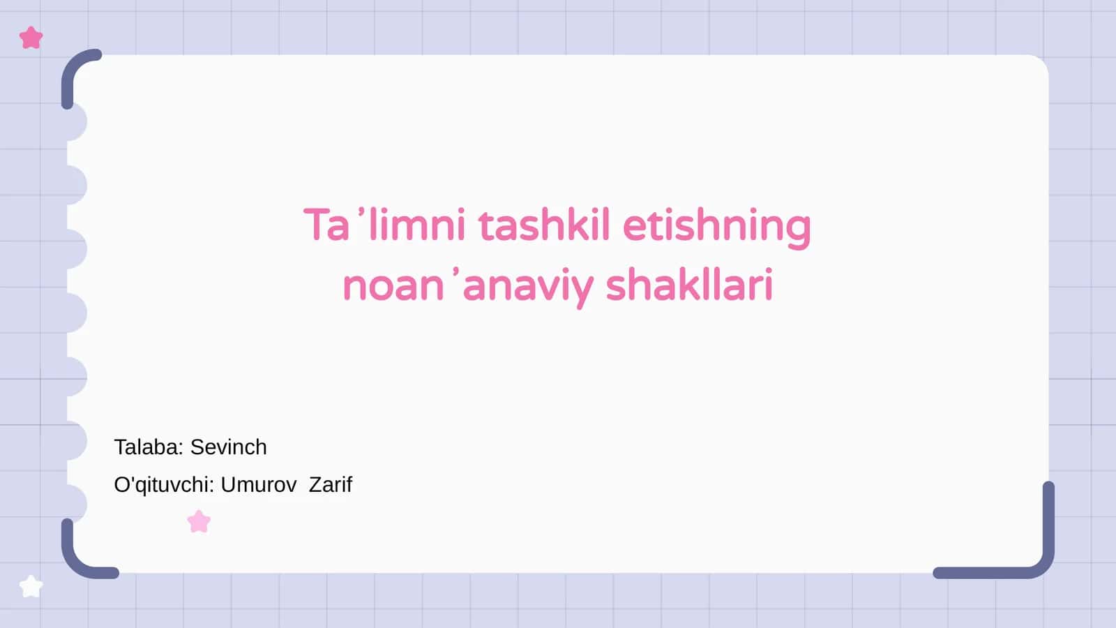 Taʼlimni tashkil etishning noanʼanaviy shakllari