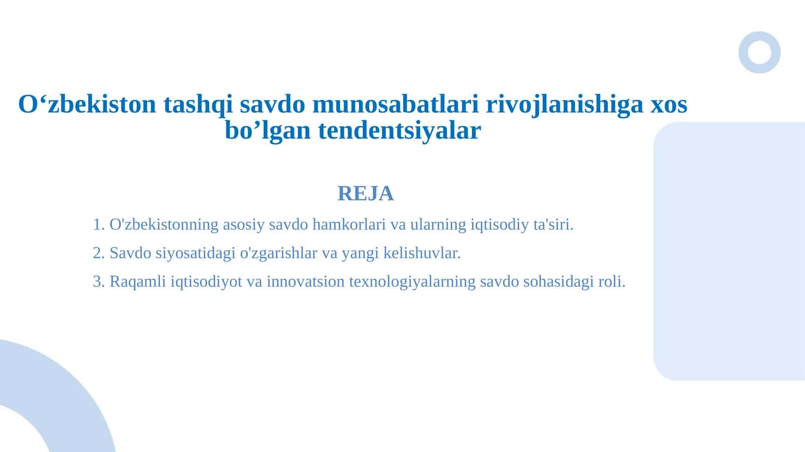 O‘zbekiston tashqi savdo munosabatlari rivojlanishiga xos bo’lgan tendentsiyalar