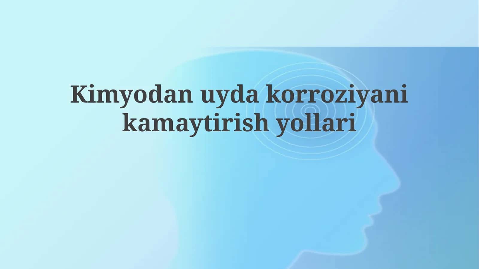 Kimyodan uyda korroziyani kamaytirish yo'llari