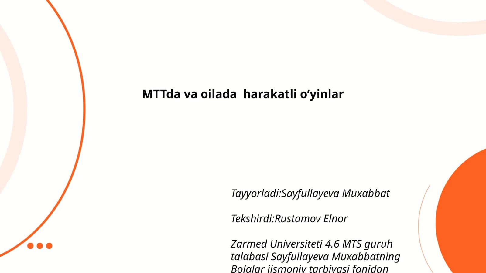 MTTda va oilada harakatli o’yinlar