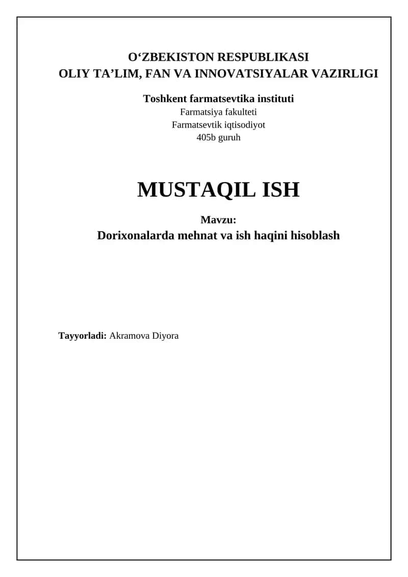 Dorixonalarda mehnat va ish haqini hisoblash