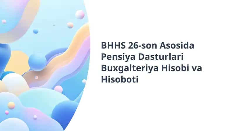 Pensiya Dasturlari Buxgalteriya Hisobi va Hisoboti